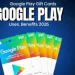 Google Play Gift Card Uses, Benefits, How to Buy & Smart Tips (2026 Guide)