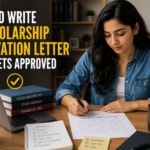 How to Write a Scholarship Motivation Letter That Gets Approved